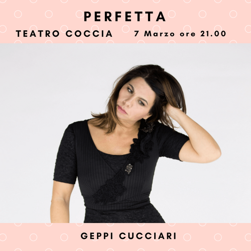 “Perfetta” con Geppi Cucciari