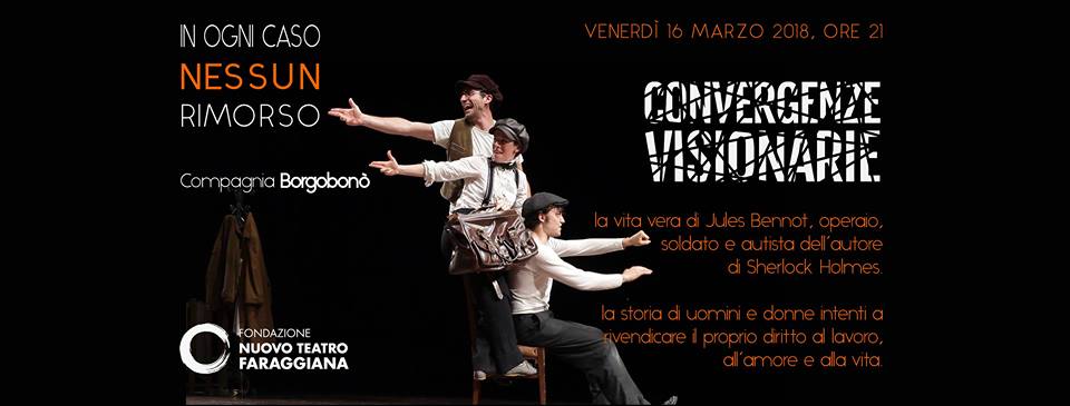 In ogni caso nessun rimorso: ottavo spettacolo della Rassegna CONvergenzeVisionarie!