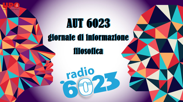 AUT 6023, giornale di informazione filosofica – Fusione di Orizzonti
