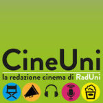 RadUni presenta: CineUni, il format condiviso per gli appassionati di cinema