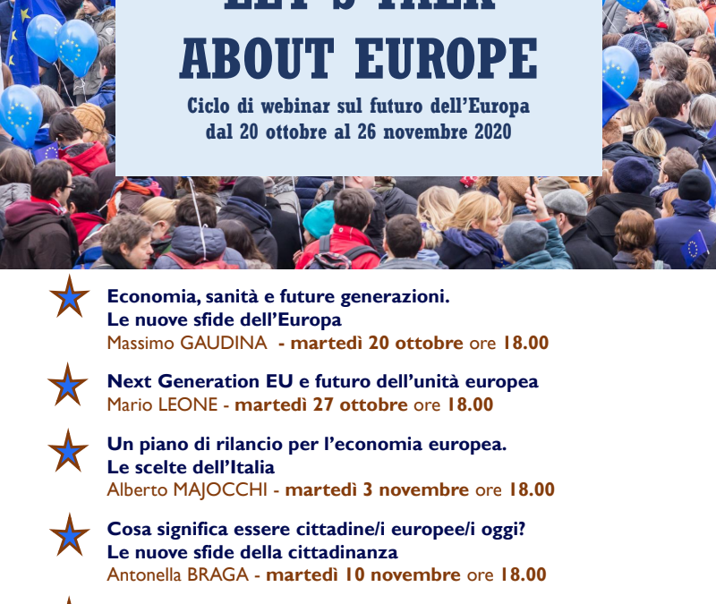 Let’s talk about Europe – ciclo di webinar sul futuro dell’Europa
