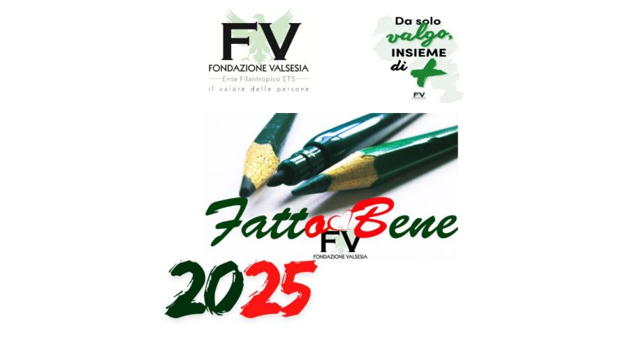Il bando “Fatto Bene” 2025 di Fondazione Valsesia